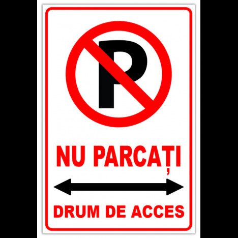 indicator de securitate nu parcati drum de acces