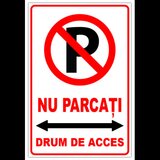 indicator de securitate nu parcati drum de acces